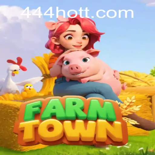 Exploring the Vibrant World of FarmTown: A Game of Growth and Strategy with 444HOT Perks
