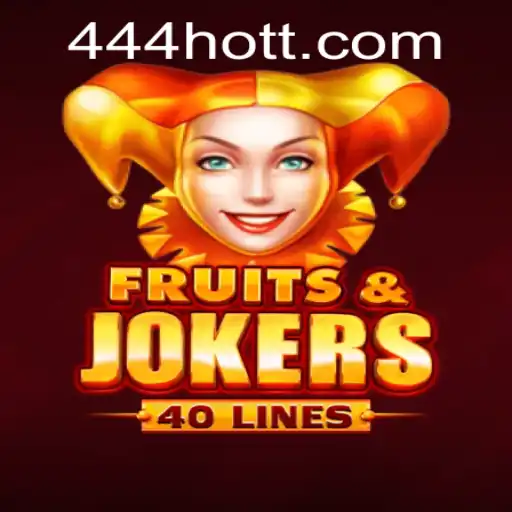 The Exciting World of FruitsAndJokers40: A Thrilling Adventure with a 444HOT Twist